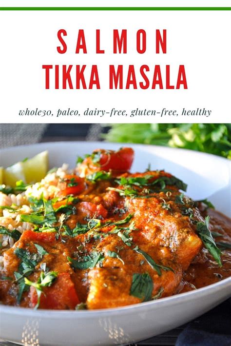 Salmon Tikka Masala Whole30 Paleo Dairy Free Honey Whats Cooking