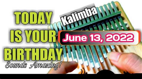 TODAY IS YOUR BIRTHDAY Kalimba Mananita Song With Lyrics Happy