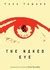 The Naked Eye By Y Ko Tawada Reviews Discussion Bookclubs Lists