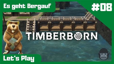 Let S Play Timberborn 08 Bergauf Gameplay Deutsch Early Access