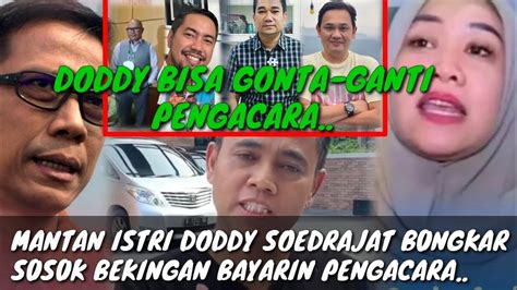 Doddy Sudrajat Bisa Gonta Ganti Pengacaramantan Istri Bongkar Sosok