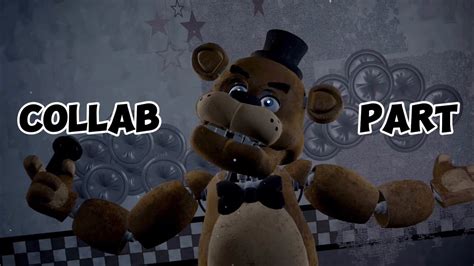 FNAF SFM Collab Part Fnaf Remix Collab Part For