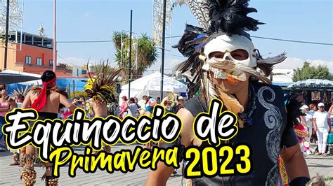 Equinoccio De Primavera 2023 En Cholula Puebla YouTube