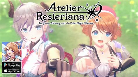 Atelier Resleriana Gameplay Android Ios Coming Soon Global