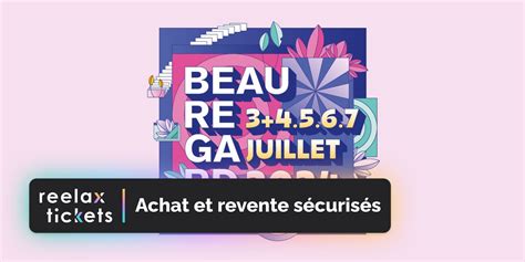 Festival Beauregard Achat Et Revente De Billets