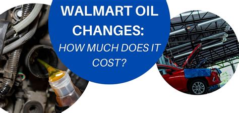 Walmart Oil Changes How Much Does It Cost