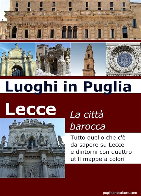 Luoghi in Puglia Lecce città del barocco eBook Flore Francesco