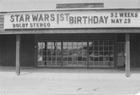 Movie theater marquee advertising the first anniversary of STAR WARS ...