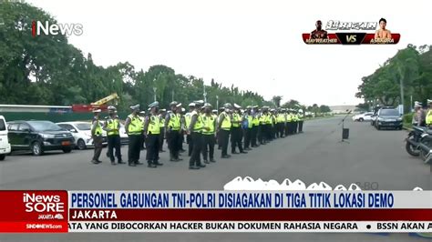 Personel Gabungan TNI Polri Disiagakan Di Tiga Titik Lokasi Demo