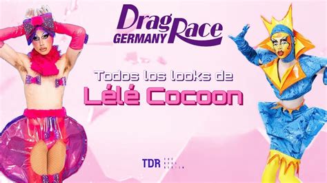 Todos Los Looks De Lélé Cocoon En Drag Race Germany 🇩🇪👑 Youtube