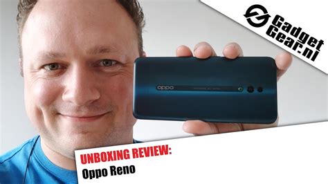 Oppo Reno Unboxing Review NL YouTube