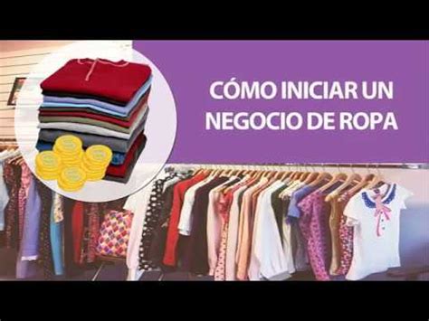 Como Poner Un Negocio De Ropa Actualizado Julio 2024