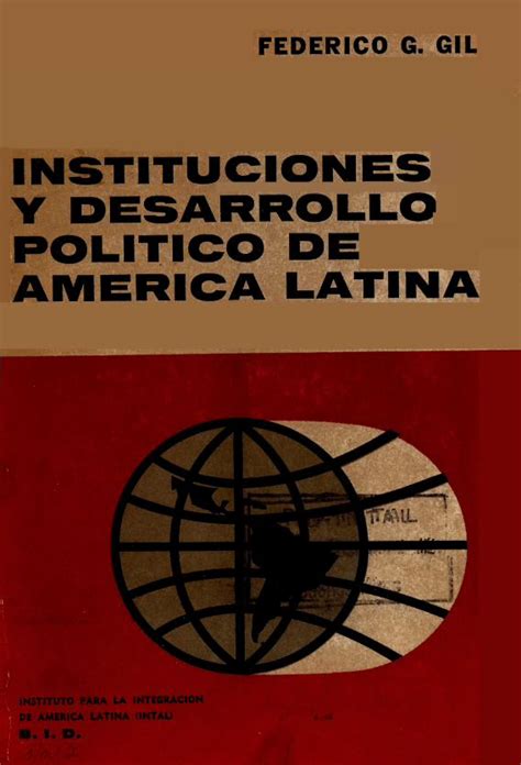 Pdf Instituciones Y Desarrollo Politico De America Latina Dokumen Tips