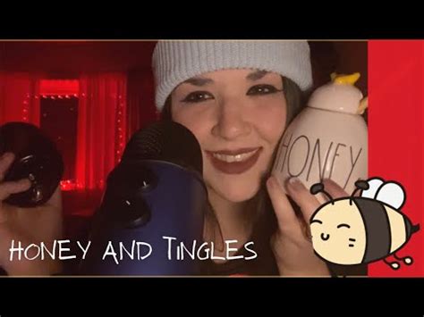 Asmr Honey Tingles And Triggers Youtube