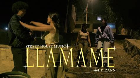 Hdizann Llamame Official Video Youtube