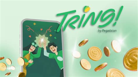 pegadaian luncurkan aplikasi tring solusi platform tabungan emas gak