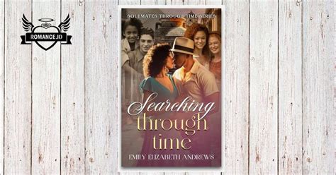 Searching Through Time An Inspirational Time Travel Romance Book 3