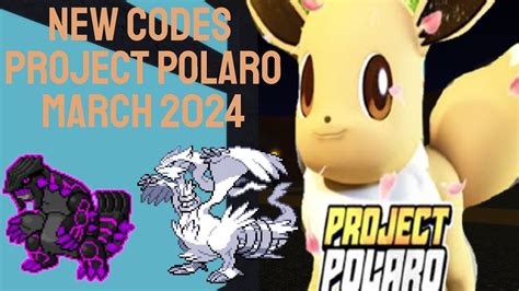 NEW POKEMON PROJECT POLARO CODES MARCH 2024 Game Link In Description