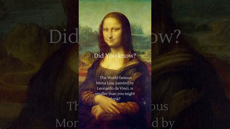mona lisas size revealed shocking dimensions  inches learnfastblog