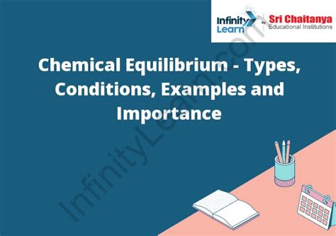 Chemical Equilibrium - Types, Conditions, Examples and Importance