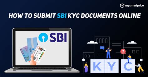 Sbi Kyc Update Online How To Submit State Bank Of India Kyc Documents