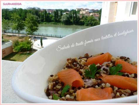 Salade De Truite Fum E Aux Lentilles Et Boulghour