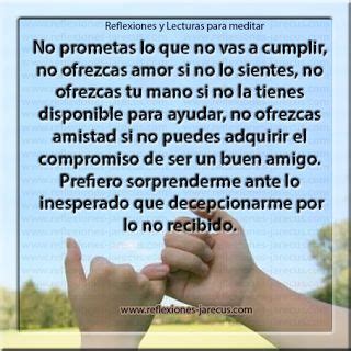 No Prometas Lo Que No Vas A Cumplir Frases Fuertes Frases Sabias