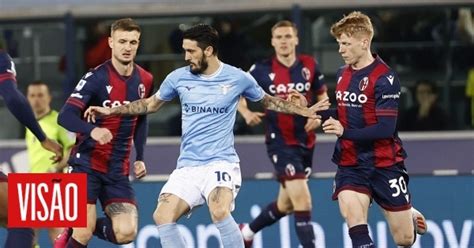 Vis O Lazio Empata Em Bolonha Falha Ultrapassagem Ao Inter No Segundo