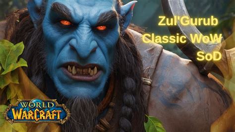 Zul Gurub Hard Mode Boss Sod Youtube