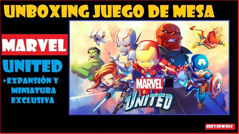 Unboxing Marvel United Juego De Mesa YouTube