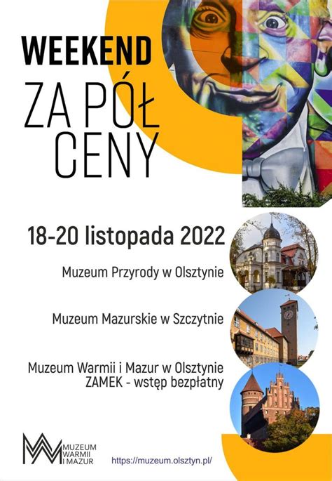 Weekend Za P Ceny Muzeum Warmii I Mazur W Olsztynie Made In