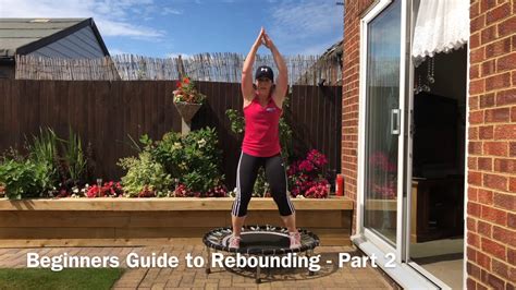 A Beginners Guide To Rebounding Part 2 On A Fitness Trampoline Rebounder Youtube