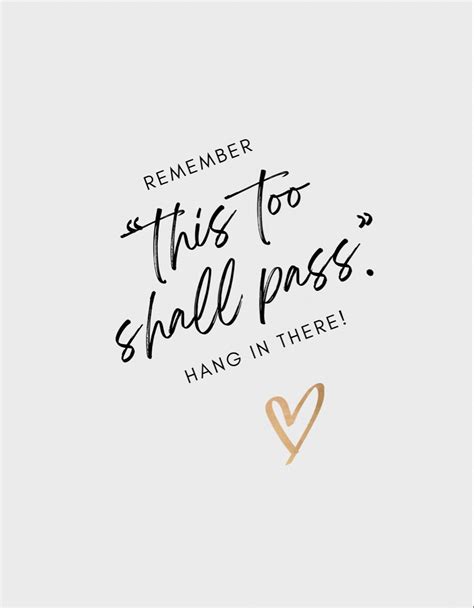 Rememberthis Too Shall Pass Hang In There Passing Quotes Daily Inspiration Quotes Self