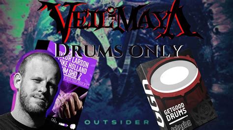 Veil Of Maya Outsider Drums Only Youtube