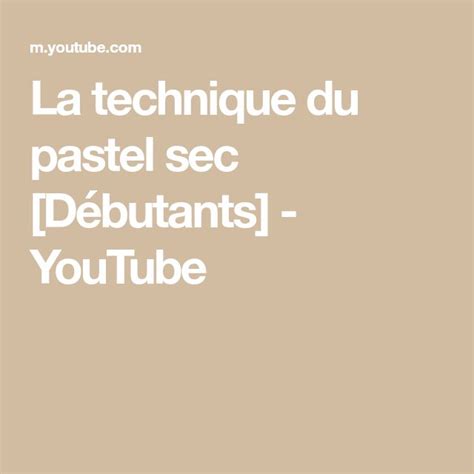 La technique du pastel sec Débutants YouTube Pastel sec Pastel