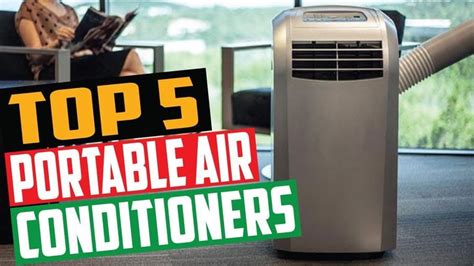 Best Portable Air Conditioners 2019 Top 5 Portable Air Conditioners