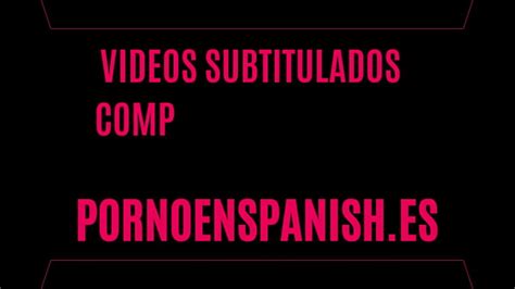 Masaje Espanol Subtitulado Search Xvideos