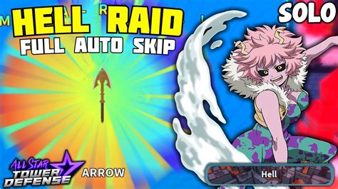 Beating Hell Raid Full Auto Skip Ft Mina Ashido StarPass Unit