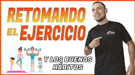 Rutina De Ejercicio Para Retomar Y Estar Saludables YouTube