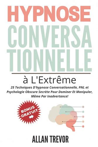 Hypnose Conversationnelle à L Extrême Allan Trevor 2021 Bookys ebooks