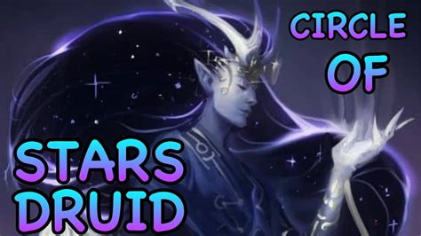 Dandd5e Circle Of Stars Druid Guide Youtube
