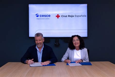 Cesce Y Cruz Roja Firman Un Acuerdo De Colaboraci N Para Atender A