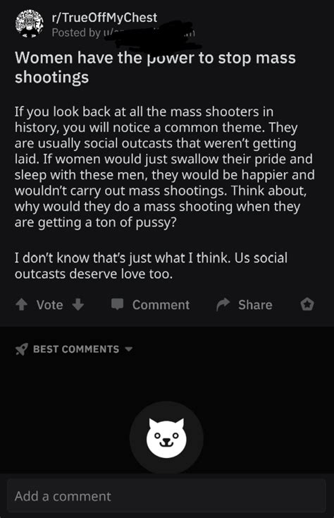 Women Cause Mass Shootings Because They No Sex Us R IncelTears