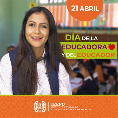 Ieepo On Twitter El De Abril Se Conmemora El D A De La Educadora Y