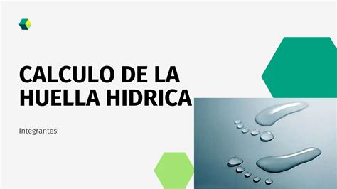 Calculo De Huella Hidrica Pptx Descarga Gratuita