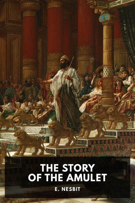 The Story Of The Amulet By E Nesbit Bookfusion