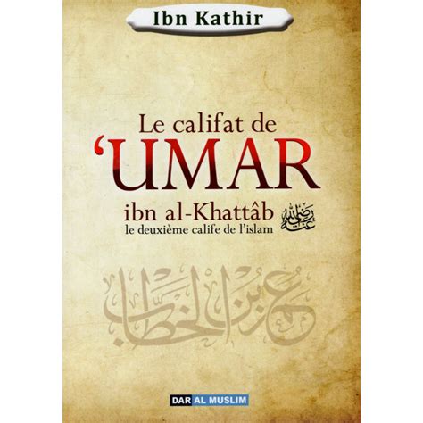 caliphate  umar ibn al khattab   caliph  islam