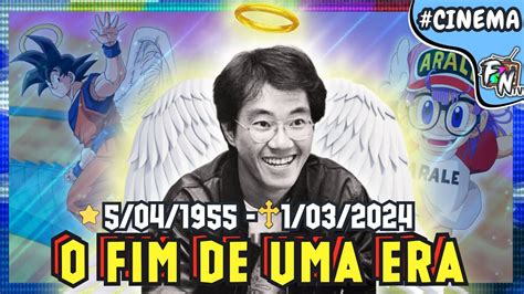 A Lenda AKIRA TORIYAMA A Despedida Do Criador De Dragon Ball YouTube