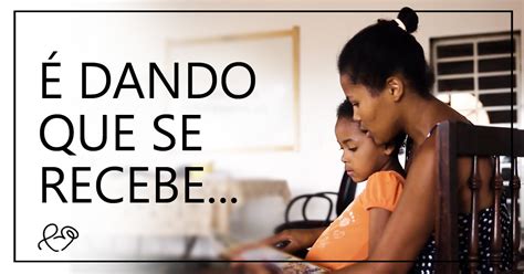 E Dando Que Se Recebe - 9