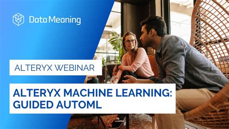 Alteryx Machine Learning Guided Automl Youtube